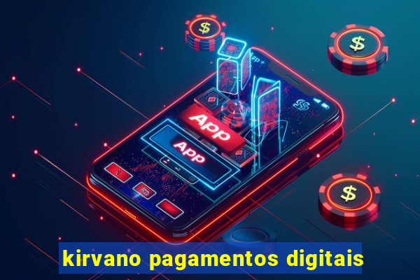 kirvano pagamentos digitais